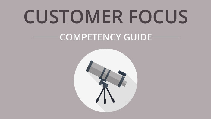 Customer Focus competency guide