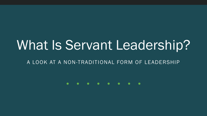 The unexpected wisdom of servant leadership - Work Life by Atlassian