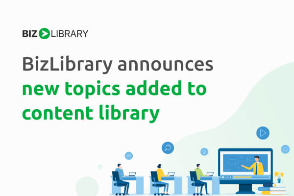 New topics added to BizLibrary's content library